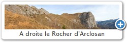 A droite le Rocher d'Arclosan