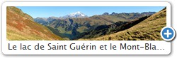 Le lac de Saint Gurin et le Mont-Blanc depuis le col de la Louze