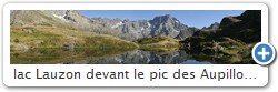 lac Lauzon devant le pic des Aupillous - le pic Jocelme et  le Sirac