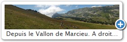 Depuis le Vallon de Marcieu. A droite les Lances de Mallissard, au centre le col de Bellefont 