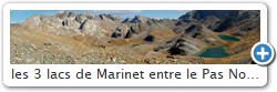 les 3 lacs de Marinet entre le Pas Nord et le Pas Sud de Chillol