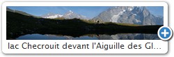 lac Checrouit devant l'Aiguille des Glaciers, l'Aiguille de Tre la Tete et le Mont-Blanc de Courmayeur